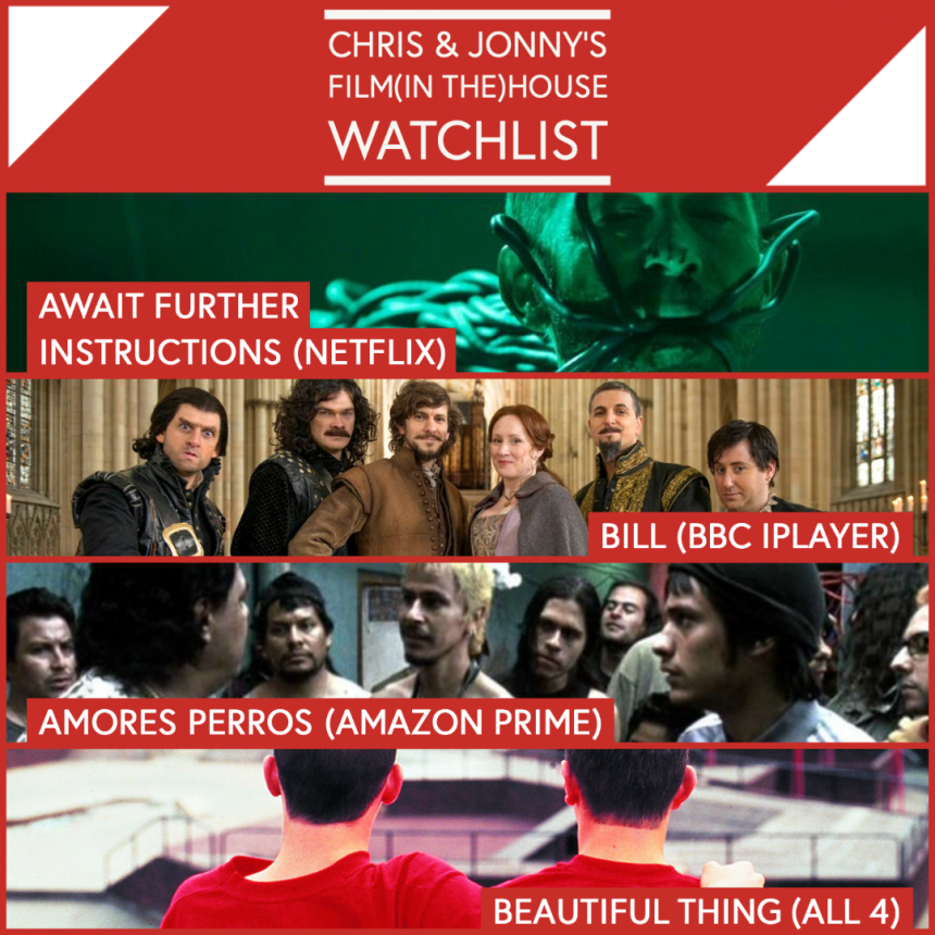Chris & Jonny’s Watchlist – 8.5.20