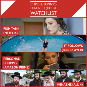 Chris & Jonny’s Filmhouse Watch List 04/09/2020