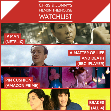 Chris & Jonny’s Filmhouse Watch List – 26.02.21