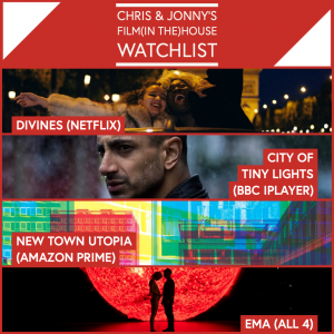 Chris & Jonny’s Filmhouse Watch List – 14.05.21