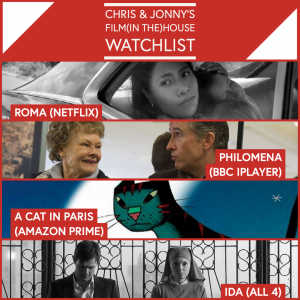 Chris & Jonny’s Filmhouse Watch List – 21.05.21