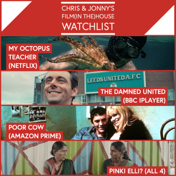 Chris & Jonny’s Filmhouse Watch List – 02.07.21